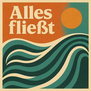 Alles fließt