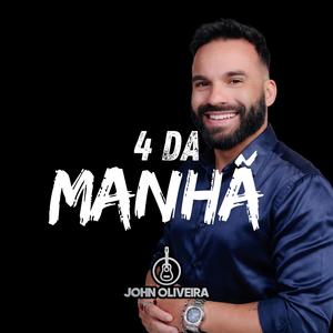 4 da Manhã