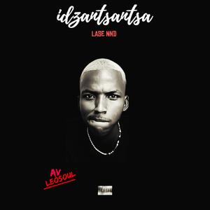 idzantsantsa lase NND