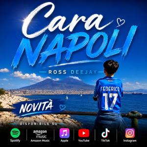 Cara Napoli (feat. Federico Tabacco)