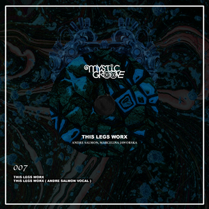 This legs Worx (Andre Salmon Vocal Mix)