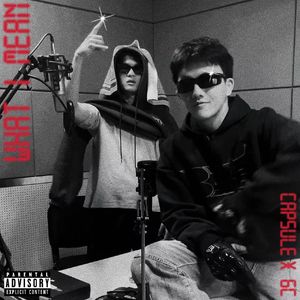 WHAT I MEAN（Prod By 9Zi）