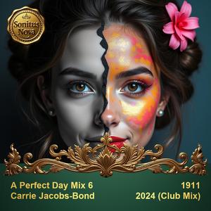 A Perfect Day Mix 6 (TECHNO Club Remix) [1911 Carrie Jacobs-Bond]