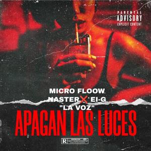 APAGAN LAS LUCES (feat. EI -G "LA VOZ")