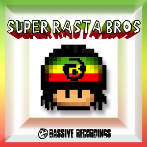Super Rasta Bros (Original Mix)