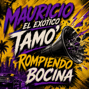 Tamo’ Rompiendo Bocina