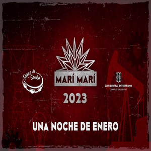 Una Noche De Enero (Marí Marí 2023)