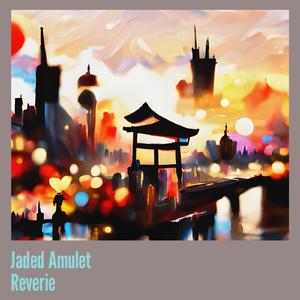 Jaded Amulet Reverie