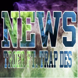News (feat. TRAP DES)