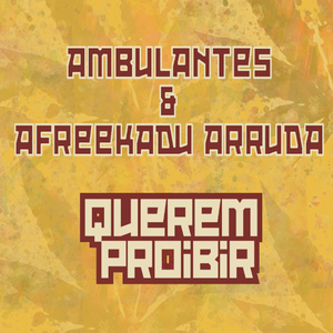Querem Proibir
