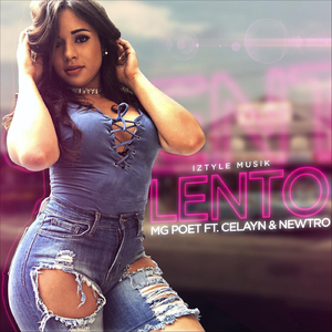 Lento (feat. Celayn & Newtro)