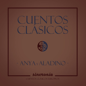 Cuentos Clásicos: Anya y Aladino