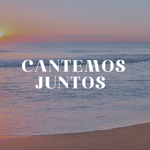 Cantemos Juntos