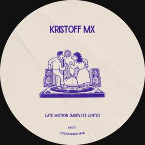 Late Motion (Muévete Lento)