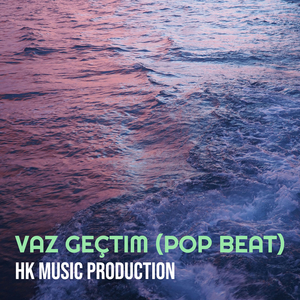 Vaz Geçtim (Pop Beat)