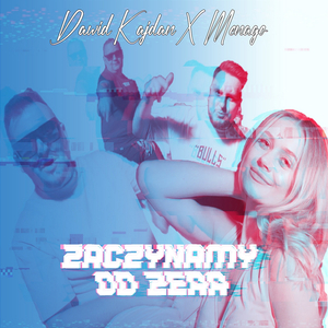 Zaczynamy Od Zera (Radio Edit)