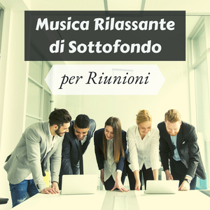 Con i colleghi (musica per riunione)