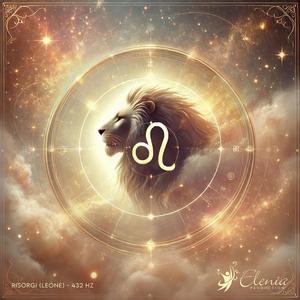 Risorgi (nel segno del Leone) - 432 Hz