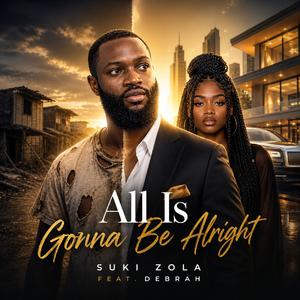 All Is Gonna Be Alright (feat. Debrah)