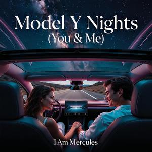 Model Y Nights (You & Me)