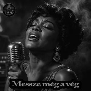 Messze még a vég (Upbeat Gospel Soul Jazz-Funk )