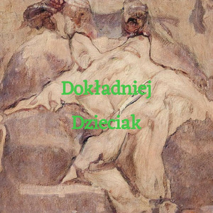 Dokładniej Dzieciak