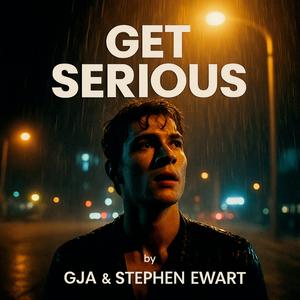 Get Serious (feat. Stephen Ewart)