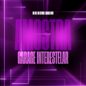 Amostra (Garage Interestelar)