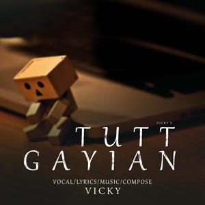 Tutt Gayiaan