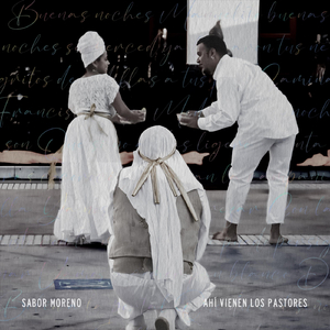 Ahí Vienen Los Pastores