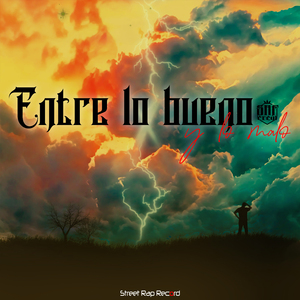 Entre Lo Bueno y Lo Malo