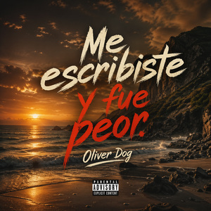 Me escribiste y fue peor