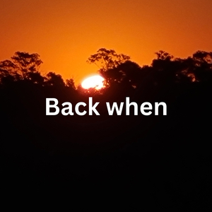 Back When