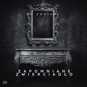 ZAPOMNIANE ZWIERCIADŁO