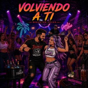 Volviendo A Ti