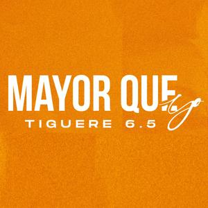 Mayor que yo