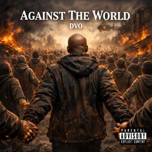 Against The World