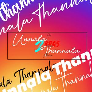 Unnala Thannala