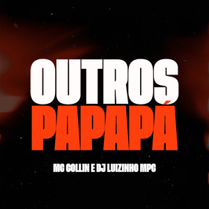 Outros Papapá