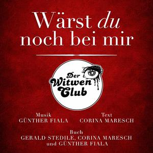 Wärst du noch bei mir (Original Cast Recording)