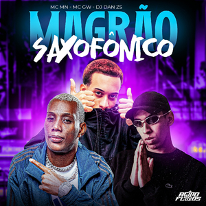 Magrão Saxofônico