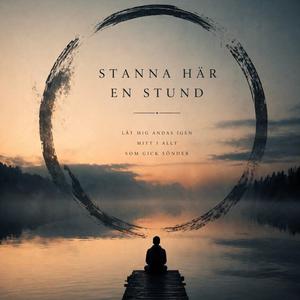 Stanna här en stund