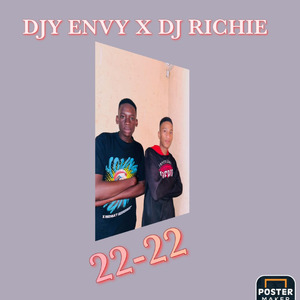 Djy Envy X DJ Richie - 22-22