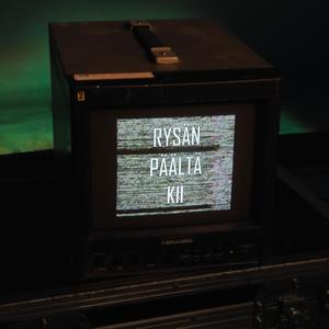 Rysän päältä kii