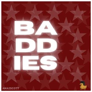 BADDIES