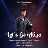 Ajeesh Kumar - Let's Go Aliya