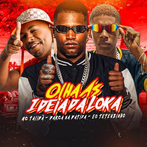 Olha as Ideia da Loka