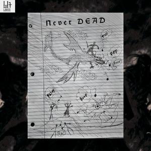 Never Dead