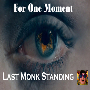 For One Moment