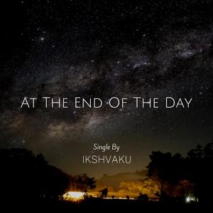 At The End Of The Day